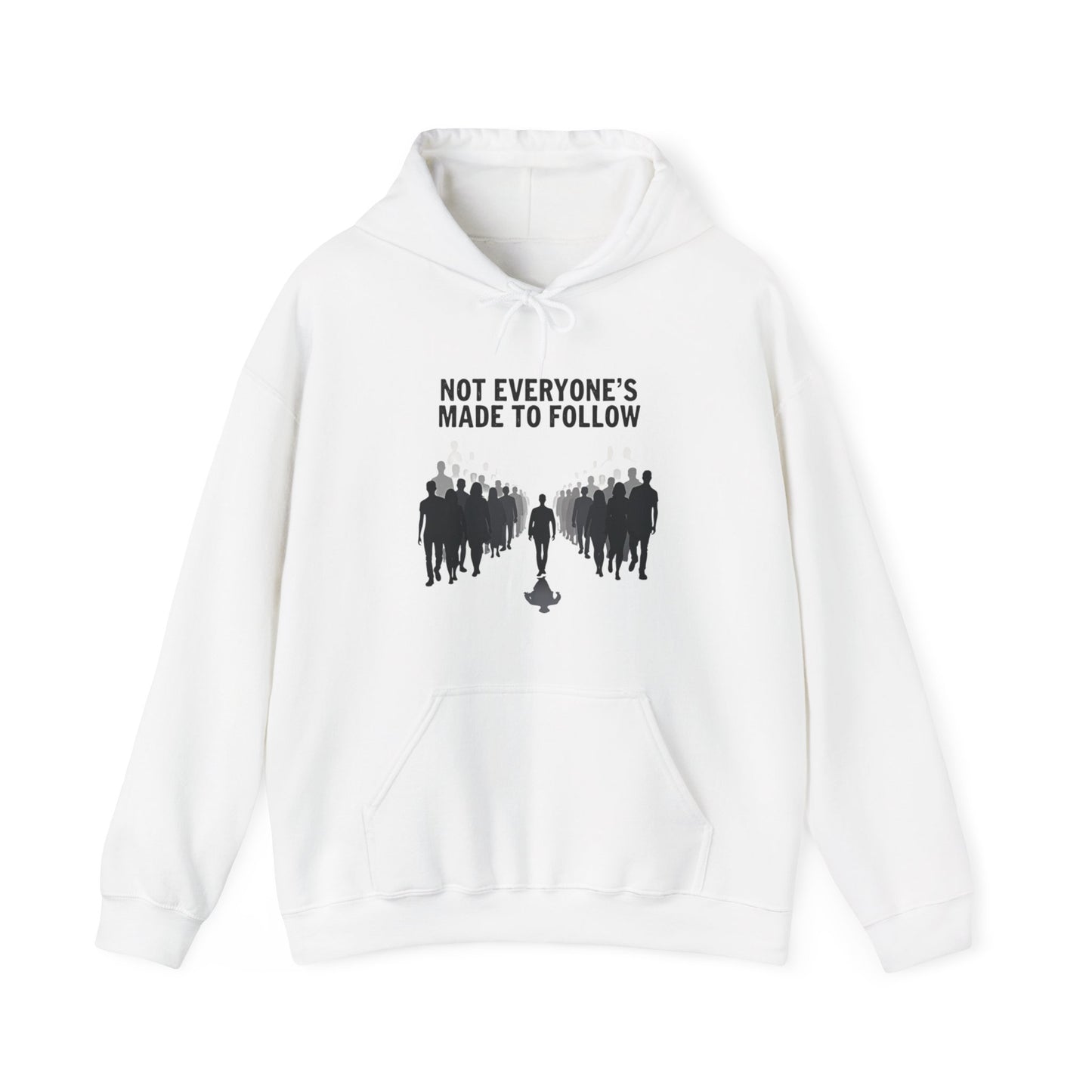 Not Everyone's Made to follow hoodie