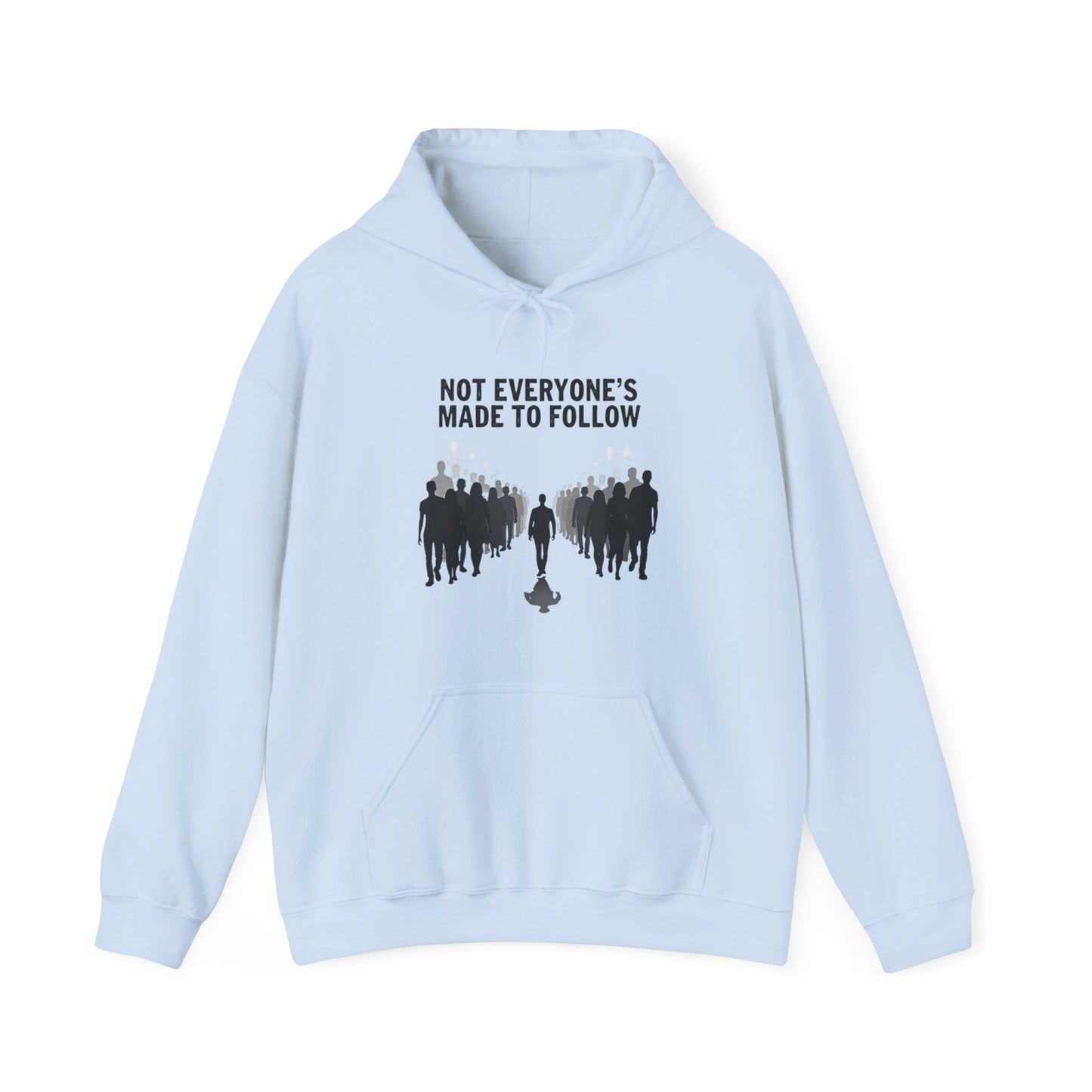 Not Everyone's Made to follow hoodie