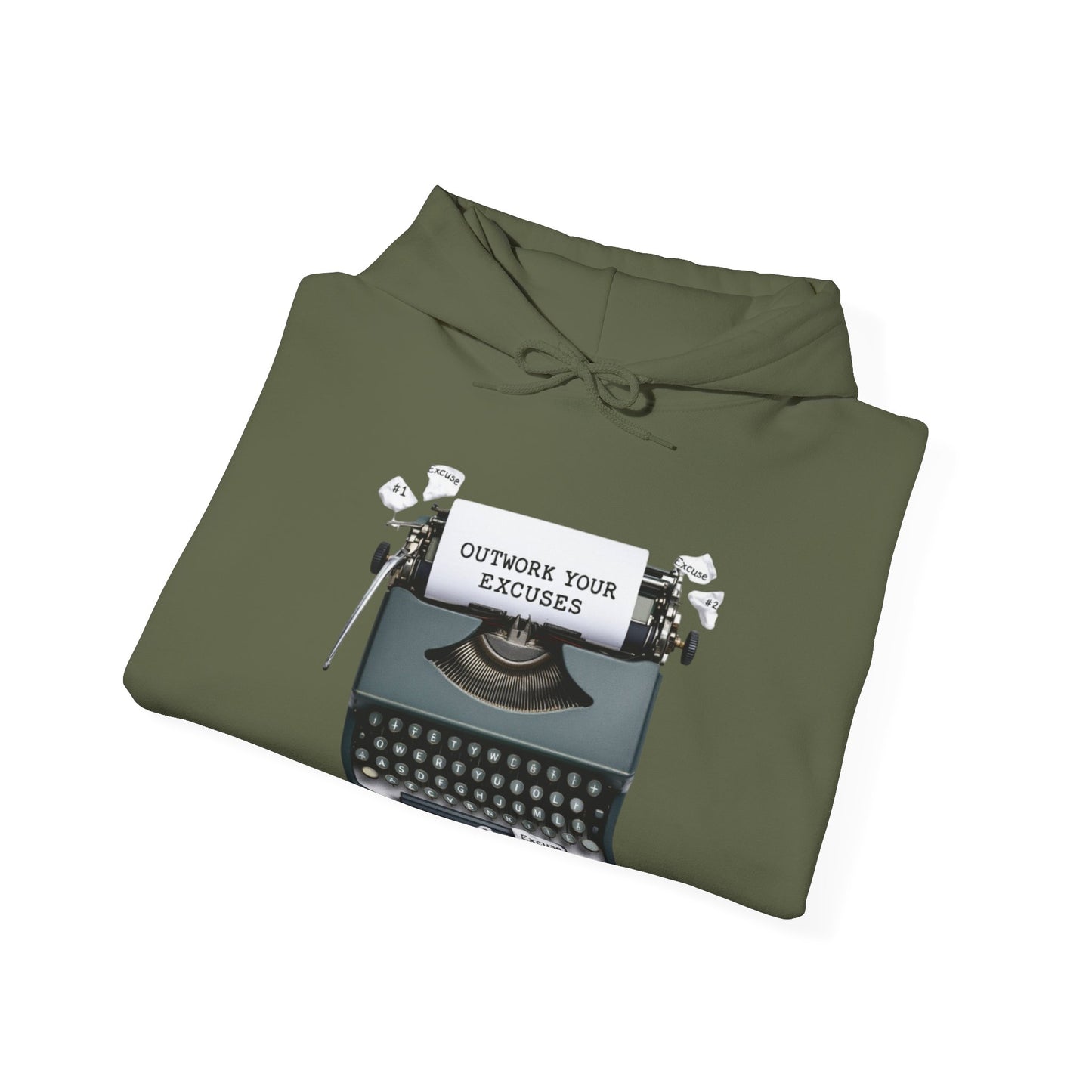 Outwork your Excuses hoodie