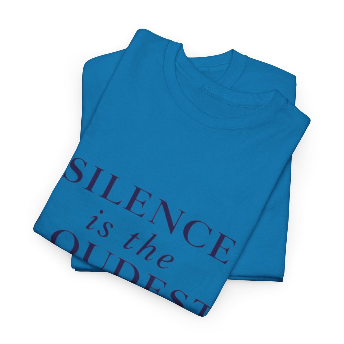 Silence Is The Loudest Power T-shirt