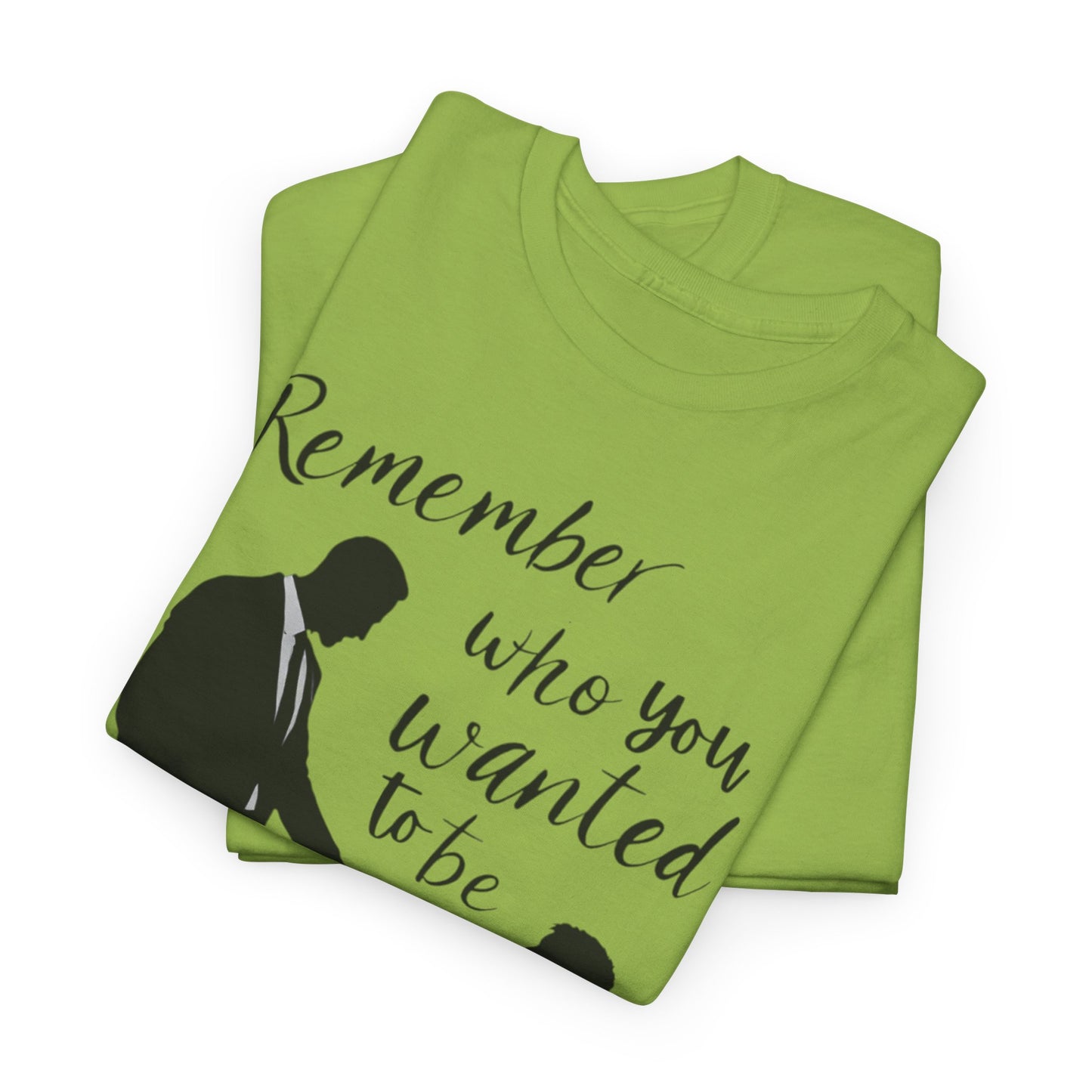 Remember Your Dream T-Shirt