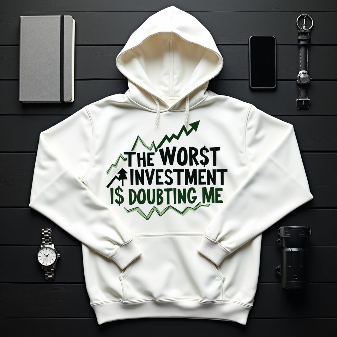 Worst Investment Hoodie