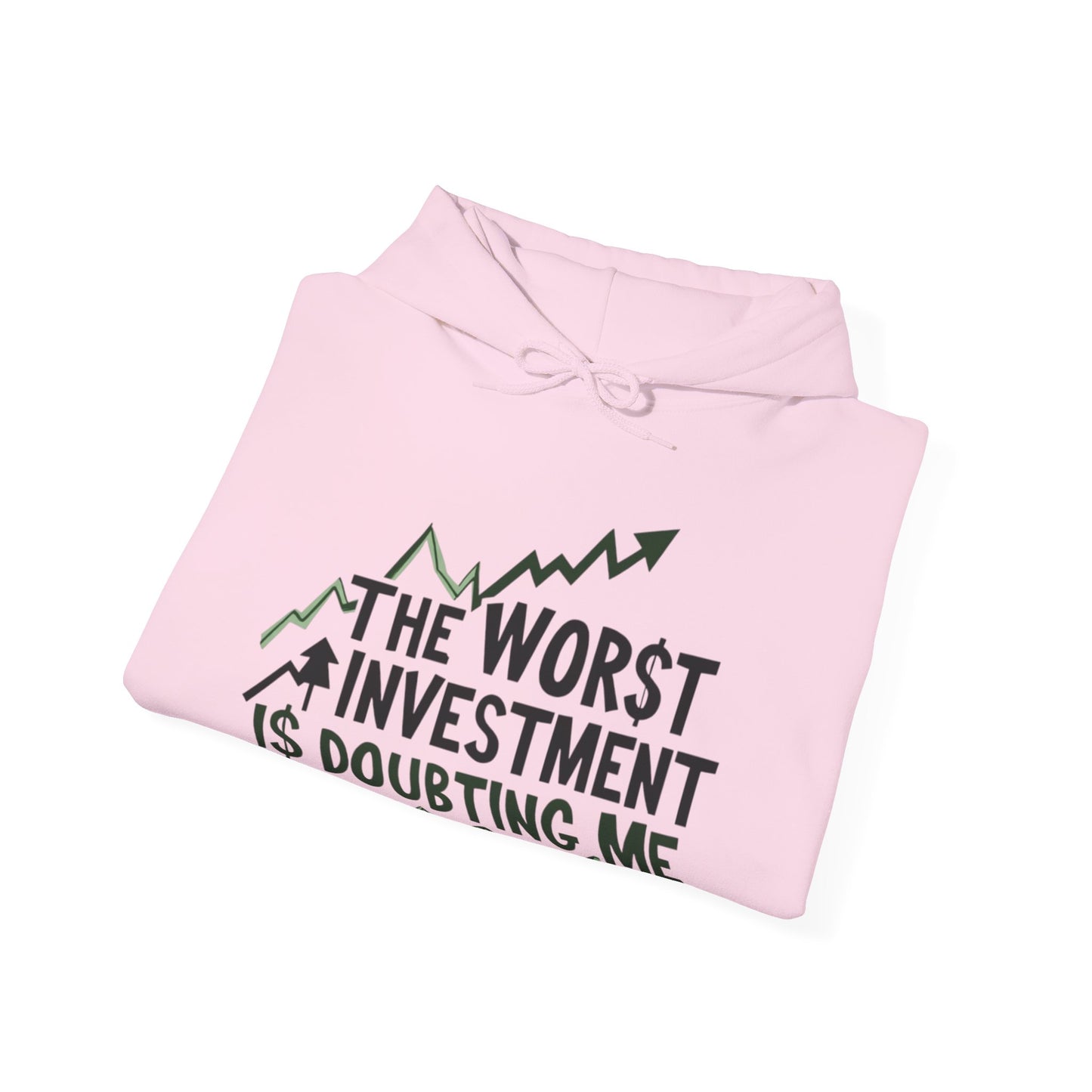 Worst Investment Hoodie