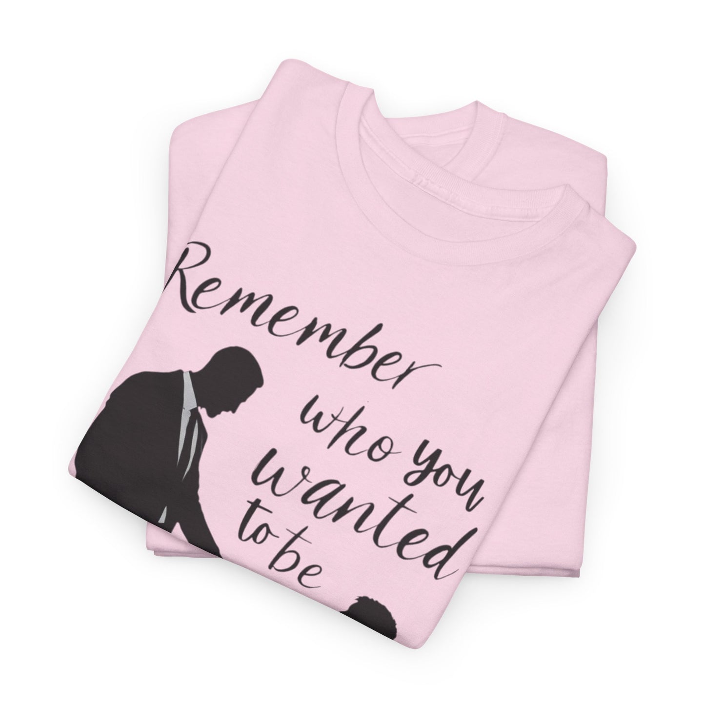Remember Your Dream T-Shirt