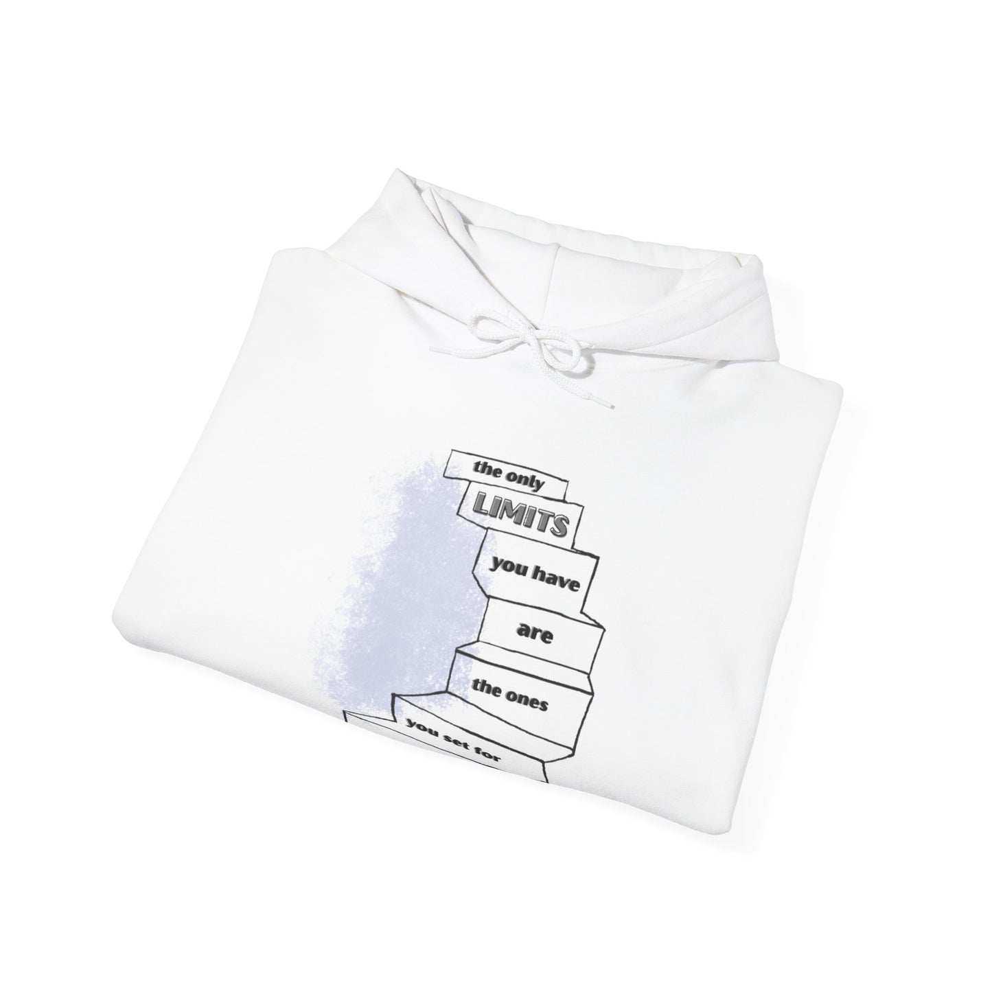 The Only Limits Are Yours Hoodie